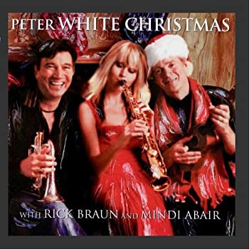 【中古】Peter White Christmas with Mindi Abair and Rick Braun [CD]｜お取り寄せ本舗 KOBACO