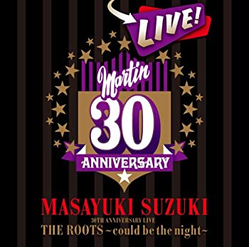 【中古】(未使用･未開封品)MASAYUKI SUZUKI 30TH ANNIVERSARY LIVE THE ROOTS~could be the night~ [CD]
