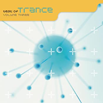 【中古】Best of Trance Volume 3 [CD]