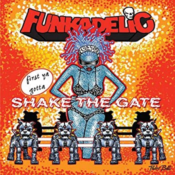 【中古】(非常に良い)First Ya Gotta Shake the Gate [CD]｜お取り寄せ本舗 KOBACO