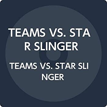 【中古】(未使用･未開封品)TEAMS VS. STAR SLINGER [CD]