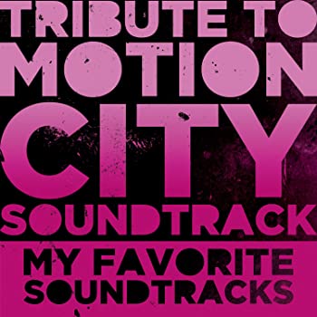 【中古】(未使用･未開封品)Tribute to Motion City Soundtrack MY FAVORITE SOUNDTRACKS [CD]
