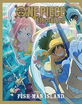 【中古】(非常に良い)ONE PIECE Eternal Log FISH-MAN ISLAND [Blu-ray] 尾田栄一郎: author;