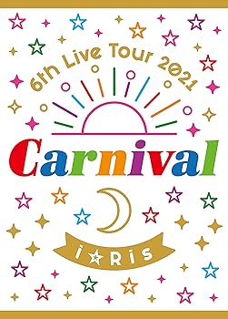 【中古】(未使用・未開封品)i☆Ris 6th Live Tour 2021 ~Carnival~ 初回生産限定盤(Blu-ray) i☆Ris|お取り寄せ本舗 KOBACO