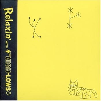 【中古】(未使用･未開封品)Relaxin’ WITH THE HIGH-LOWS [CD] THE HIGH-LOWS
