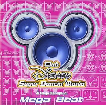 【中古】(未使用･未開封品)東京ディズニーランド Club Disney Super Dancin’ Mania?Mega Beat [CD] Disney