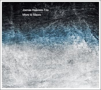【中古】(未使用･未開封品)ミクロ・トゥ・マクロ [CD] ヨーナス・ハーヴィスト・トリオ
