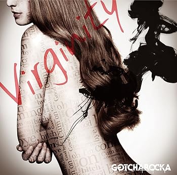 【中古】(未使用･未開封品)Virginity 限定盤(CD+DVD) [CD] GOTCHAROCKA