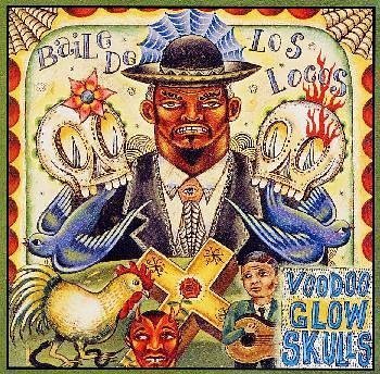 【中古】(未使用･未開封品)ベイル・デ・ロス・ロコス [CD] ヴードゥー・グロウ・スカルズ