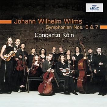 【中古】(未使用･未開封品)Wilms: Symphonies 6 & 7 [CD] Concerto Koln