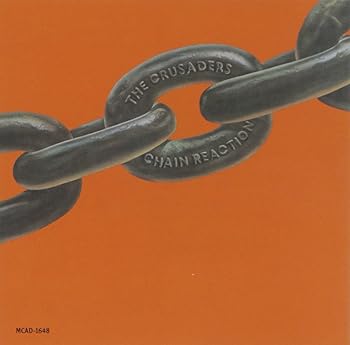 【中古】Chain Reaction [audioCD] Crusaders