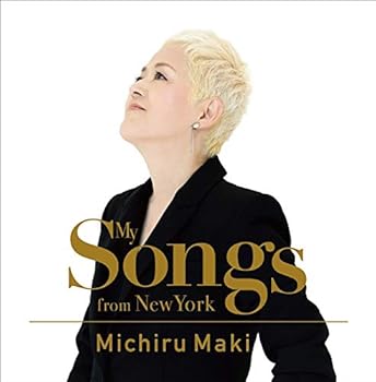 【中古】マイ・ソングス・フロム・ニューヨーク (My Songs from New York / Michiru Maki) [UHQCD] [国内プレス] [日本語帯・解説付] [CD] まきみちる