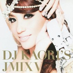 【中古】(未使用･未開封品)DJ KAORI’S JMIX V [CD] オムニバス