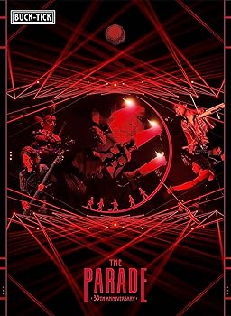 【中古】THE PARADE ?35th anniversary? [DVD完全生産限定盤] [2DVD+4SHM-CD+PHOTOBOOK] BUCK-TICK 17,291円