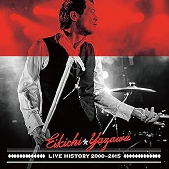 【中古】LIVE HISTORY 2000?2015 [CD] 矢沢永吉