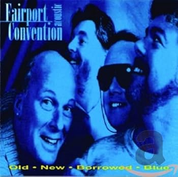 【中古】(未使用･未開封品)Old New Borrowed Blue [CD] Fairport Convention