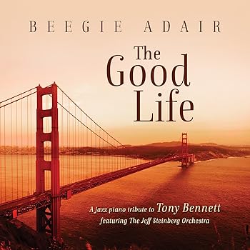 【中古】(非常に良い)Good Life: A Jazz Piano Tribute to Tony Bennett [CD] Beegie Adair