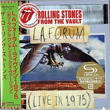 【中古】(非常に良い)L.A.フォーラム(ライヴ・イン・1975) ボブ・クリアマウンテン・ミックス・ヴァージョン(紙ジャケット仕様) [CD] ザ・ローリング・ストーンズ