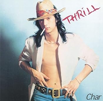 【中古】(未使用･未開封品)THRILL - Char [UHQCD] [CD] Char