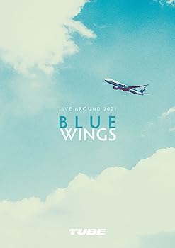 【中古】TUBE LIVE AROUND 2021 BLUE WINGS [DVD] TUBE