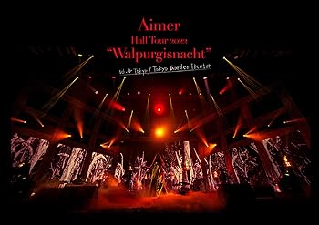 【中古】(非常に良い)Aimer Hall Tour 2022 "Walpurgisnacht" Live at TOKYO GARDEN THEATER (通常盤) [DVD] Aimer｜お取り寄せ本舗 KOBACO