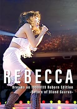 【中古】(未使用･未開封品)Dreams on 19900119 Reborn Edition-Return of Blond Saurus- [DVD] レベッカ