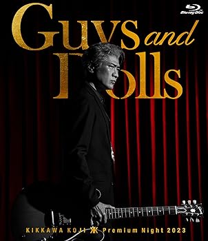 【中古】(非常に良い)KIKKAWA KOJI Premium Night 2023 “Guys & Dolls\