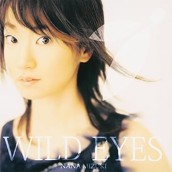 【中古】(未使用･未開封品)WILD EYES [CD] 水樹奈々