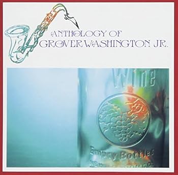 【中古】(未使用･未開封品)アンソロジー・オブ・グローヴァー・ワシントンJr. (ヨウガクベスト 1300 SHM-CD) [audioCD] グローヴァー・ワシントンJR. 4,972円
