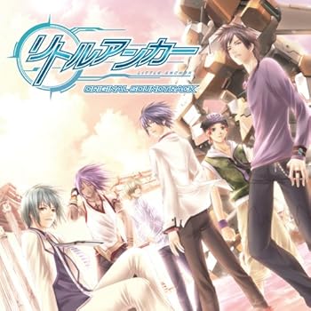 【中古】(未使用･未開封品)リトルアンカー オリジナルサウンドトラック [audioCD] ゲーム・ミュージック