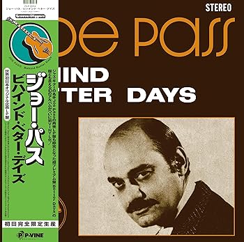 【中古】(未使用･未開封品)ビハインド・ベター・デイズ [世界初LP化] - ジョー・パス [Analog] [LP Record]