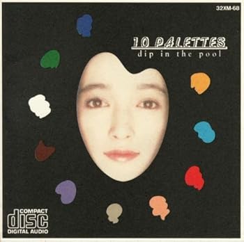 【中古】10 PALETTES [audioCD] dip in the pool