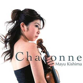 【中古】シャコンヌ [audioCD] 木嶋真優（Vn）江口玲（Pf）: Artist