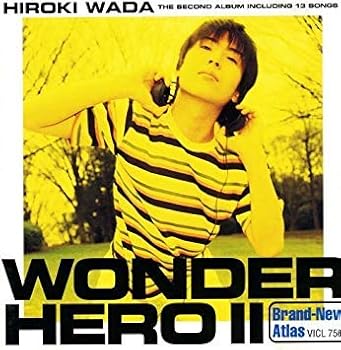 【中古】(非常に良い)WONDER HERO II Brand-New Atlas [audioCD] 和田弘樹: Other; 谷亜ヒロコ: Other; 本間昭光: Other; 和田弘樹: Artist