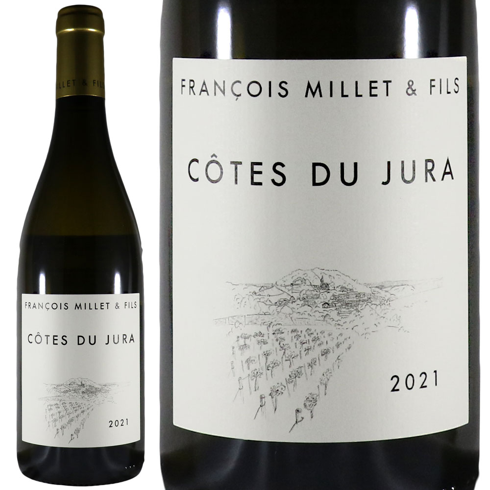 フランソワ・ミエ・エ・フィス コート ド ジュラ ブラン レシュノ 2021FRANCOIS MILLET ET FILS Côtes du Jura Blanc l’ÉchenaudNo.114406|古武士屋