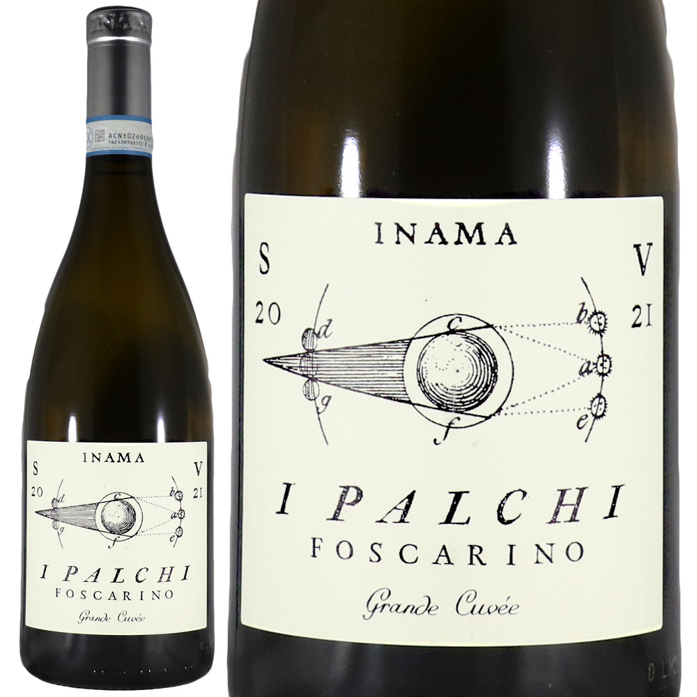 イナマ イ・パルキ フォスカリーノ グランデ キュヴェ ソアヴェ クラシコ 2021 INAMA I Palchi Foscarino Grande Cuvee Soave Classico DOC No.117470