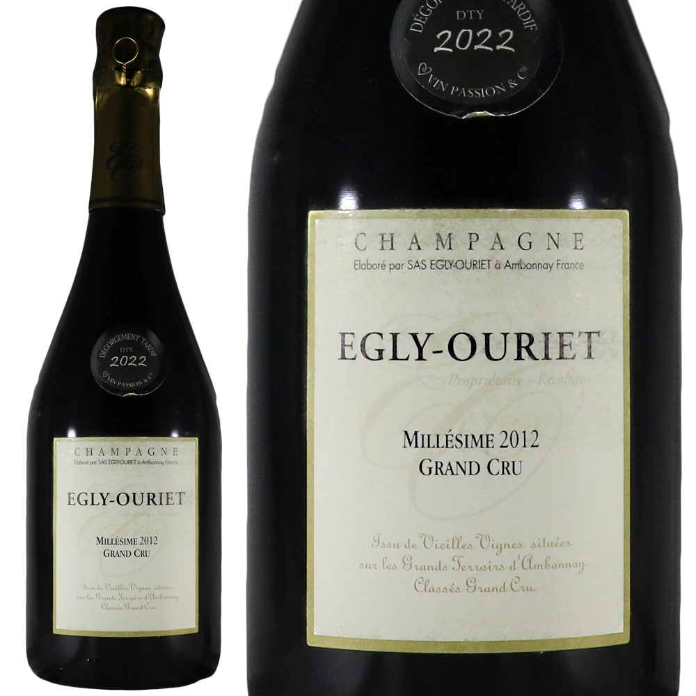 エグリ ウーリエ　シャンパーニュ EXブリュット グラン クリュ ミレジメ 2012(2022デゴルジュマン)Domaine Egly Ouriet Champagne Brut Grand Cru Mill&eacute;sim&eacute; ('22 D&eacute;gorgement)No.106735｜古武士屋