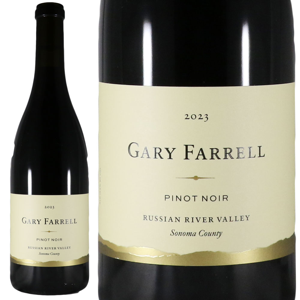 ギャリー ファレル ロシアン リヴァー セレクション ピノ ノワール 2023 Gary Farrell Pinot Noir Russian River Selection No.110702