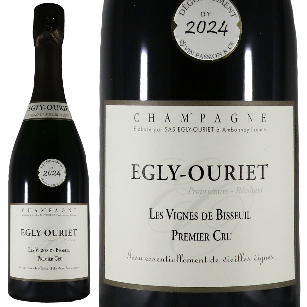 エグリウーリエシャンパーニュ レ・ヴィーニュ・ド・ビスイユ 2024 デゴルジュEGLY OURIET Champagne Les Vignes de Bisseuil NV ('24 D&eacute;gorgement)No.115883｜古武士屋