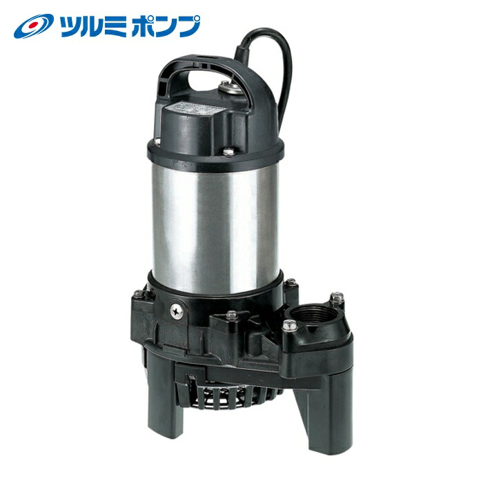 ツルミポンプ 鶴見製作所 40PSF2.25S 50HZ 樹脂製汚水用水中うず巻ポンプ 50HZ (1台)