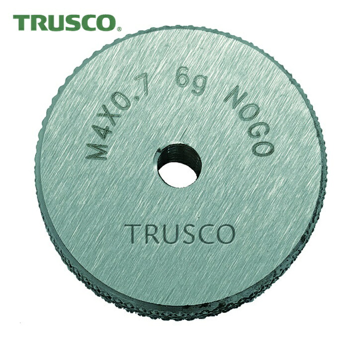 トラスコ TRUSCO ねじ用リングゲージ 止まり 6g M4×0.7 (1個) TRNGO6G-M4X0.7