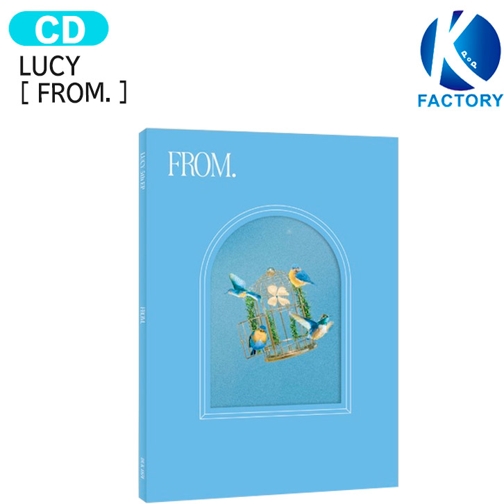 LUCY アルバムセット 楽天市場】輸入盤 LUCY / 5TH MINI ALBUM ： FROM. [CD] : ぐるぐる