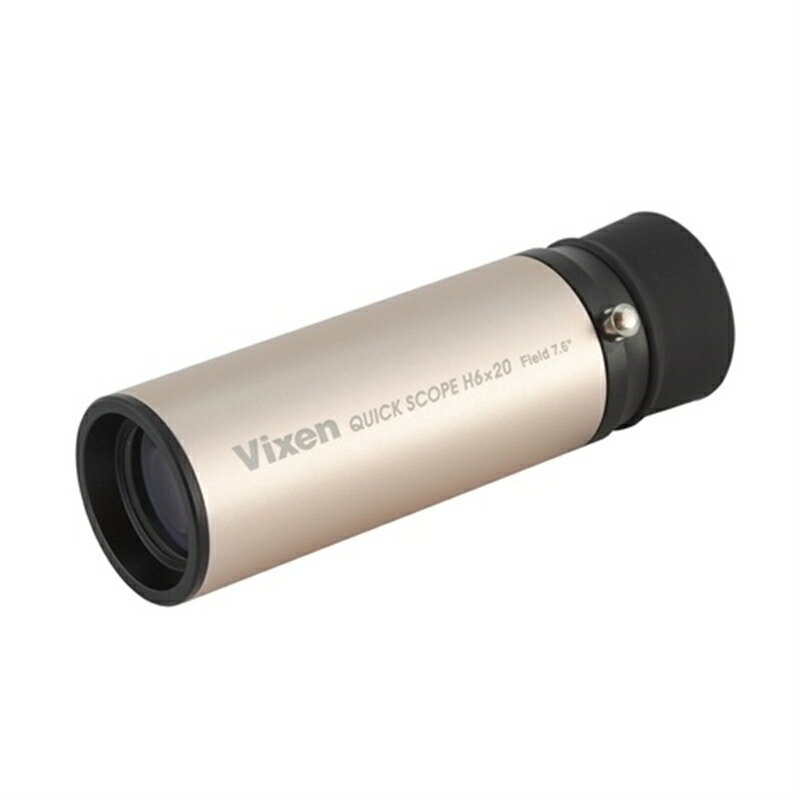 (アウトレット)Vixen（ビクセン） 単眼鏡　６倍　２０ｍｍ ｸｲｯｸｽｺｰﾌﾟ H 6x20 シャンパンゴールド