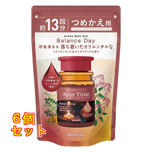 アーユルタイム バランスデイ つめかえ用 520g×6個