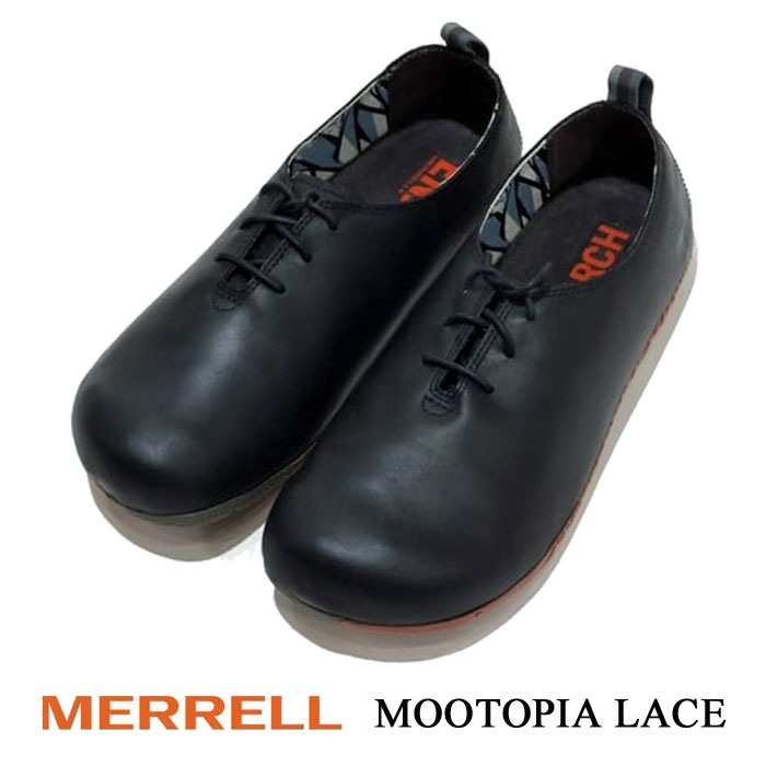 MERRELL メレル MOOTOPIA LACE ムートピアレース 黒いこと レディース なめし革シューズ 心地よいシューズ 本革 コンフォートシューズ 軽さ J20552