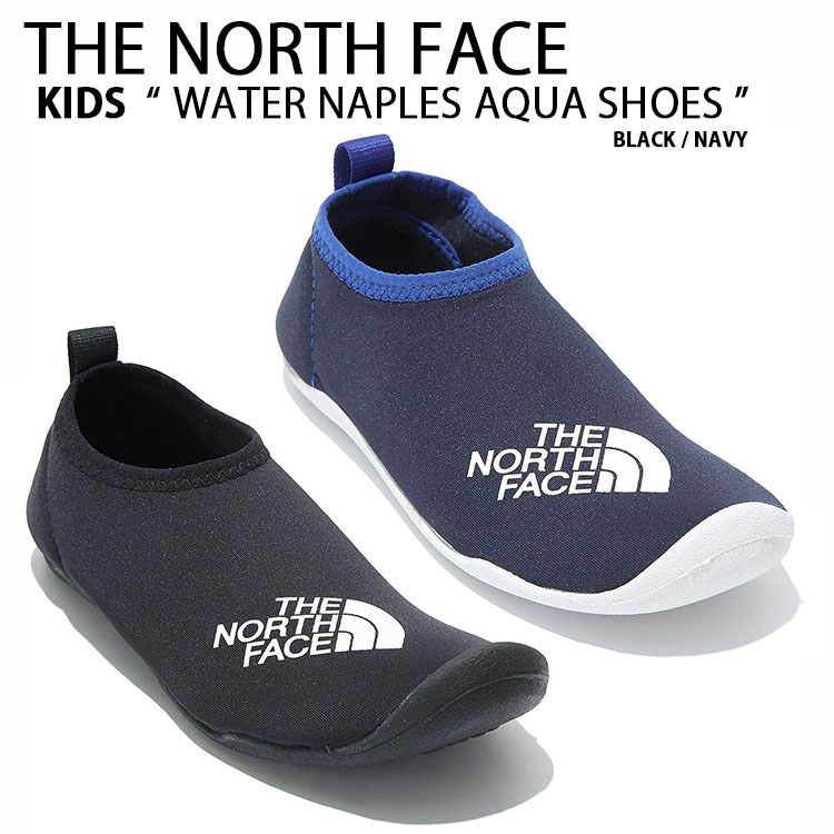 クーポン対象外】 THE NORTH FACE ノースフェイス キッズ アクアシューズ マリンシューズ WATER NAPLES シューズ  ウォーターシューズ マリンスポーツ ビーチシューズ レインシューズ ブラック ネイビー 男の子 女の子 子供用 NS96L02A C 中古 未使用品  ...