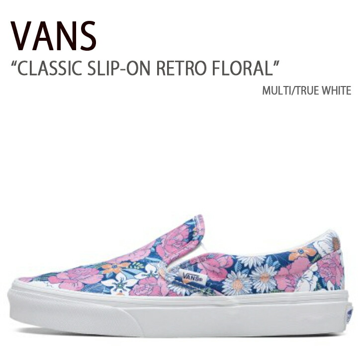 楽天市場】VANS バンズ スニーカー SLIP-ON VR3 SF GROOVY FLORAL