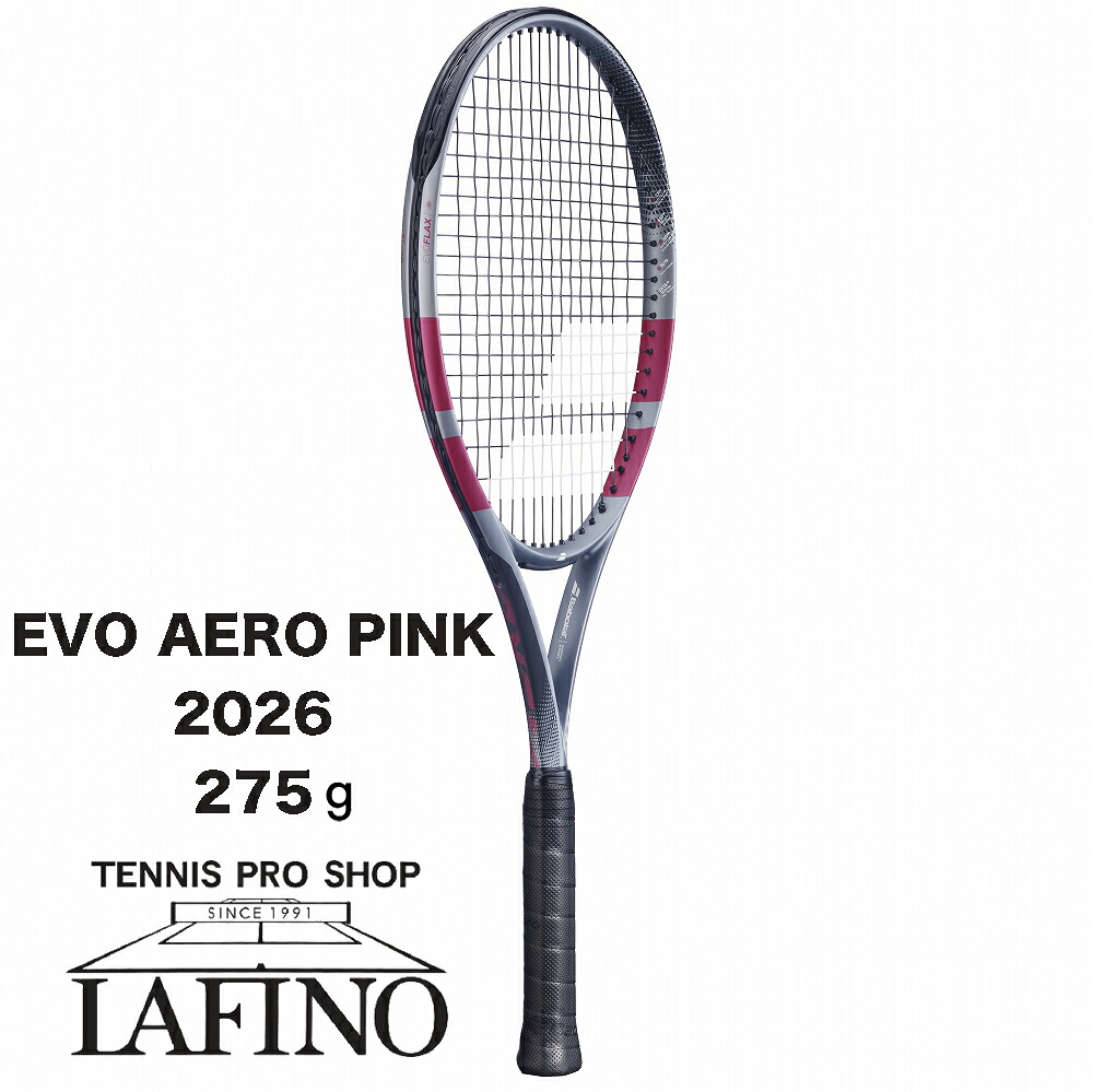 【2026年モデル】バボラ(Babolat) テニスラケット エボアエロ ピンク(EVO AERO PINK) 101563