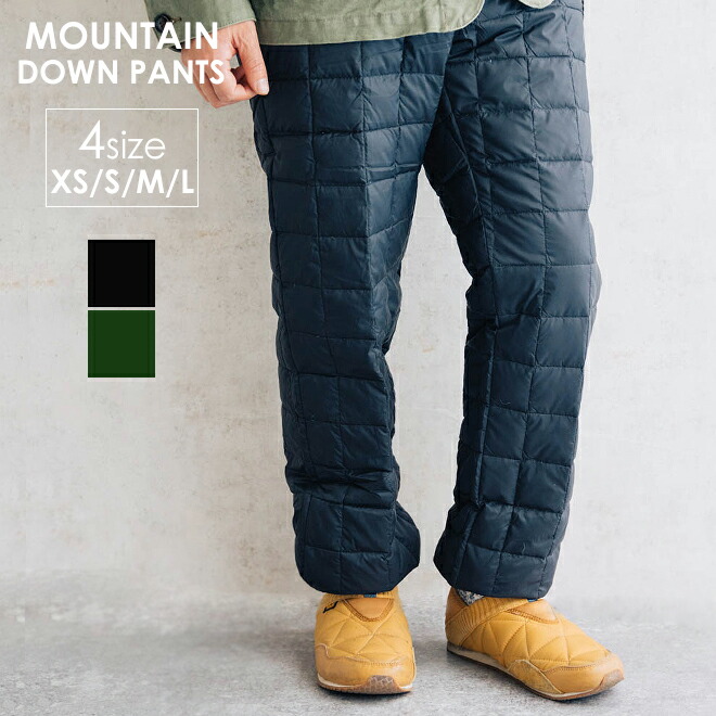 TAION タイオン MOUNTAIN DOWN PANTS (UNISEX) マウンテン ダウン 