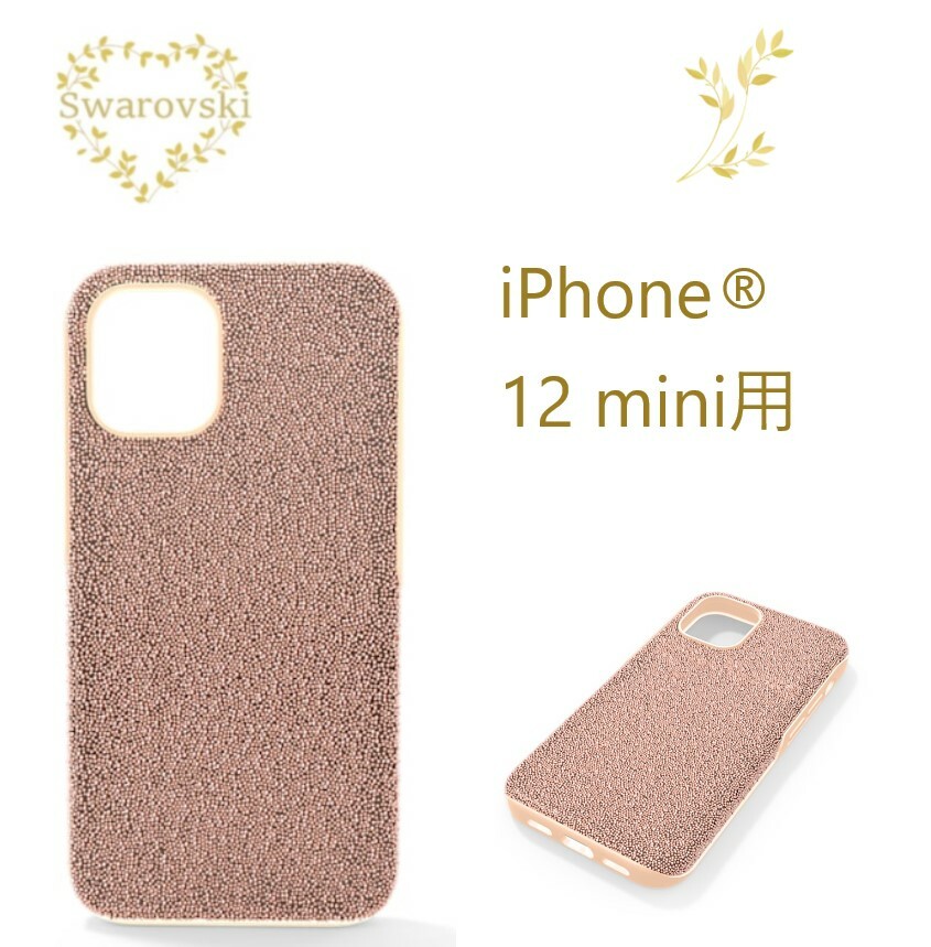 SWAROVSKI High Smartphone ケース　5616365　スワロフスキー 　iPhone® 12 mini, ローズゴールドカラー　 プレゼント　記念日　誕生日　アニバーサリー　ラグジュアリー　並行輸入品 | ラプラージュ　楽天市場店